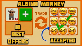 18 OFFERS (Traded) - What People Trade Now For ALBINO MONKEY in Adopt Me Rich Servers