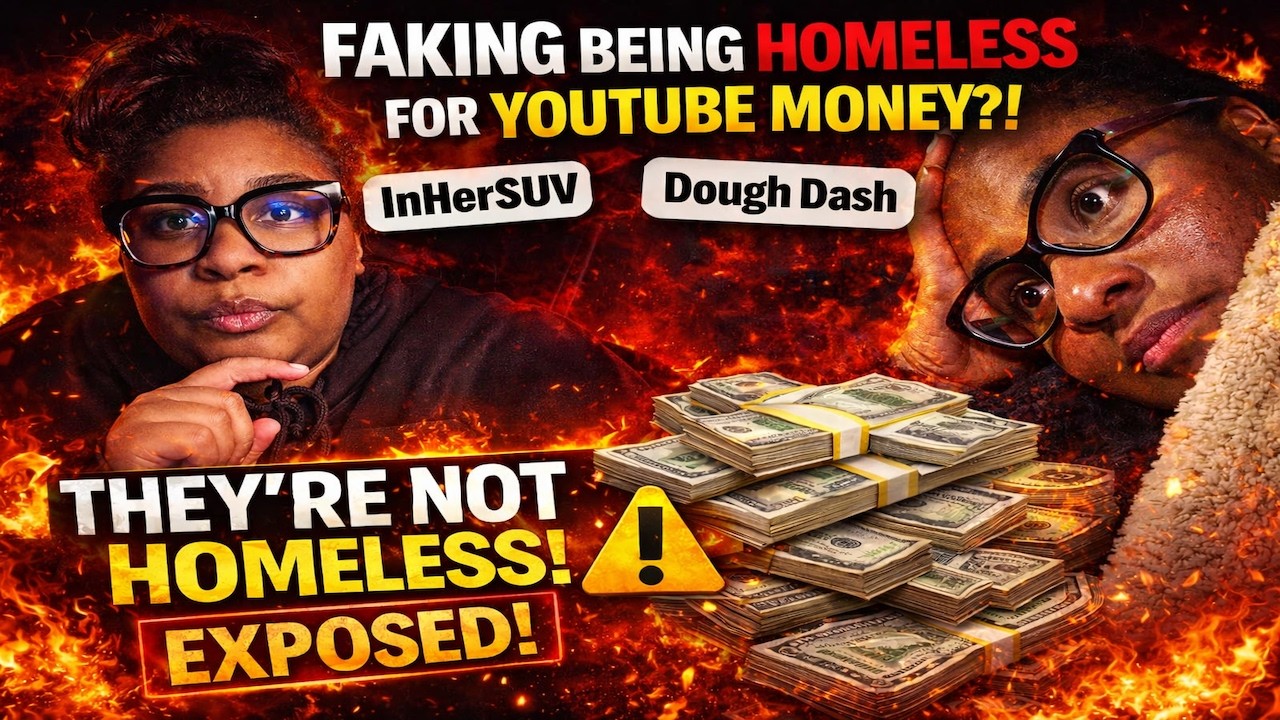 They Lied About Being Homeless For YouTube Money?!