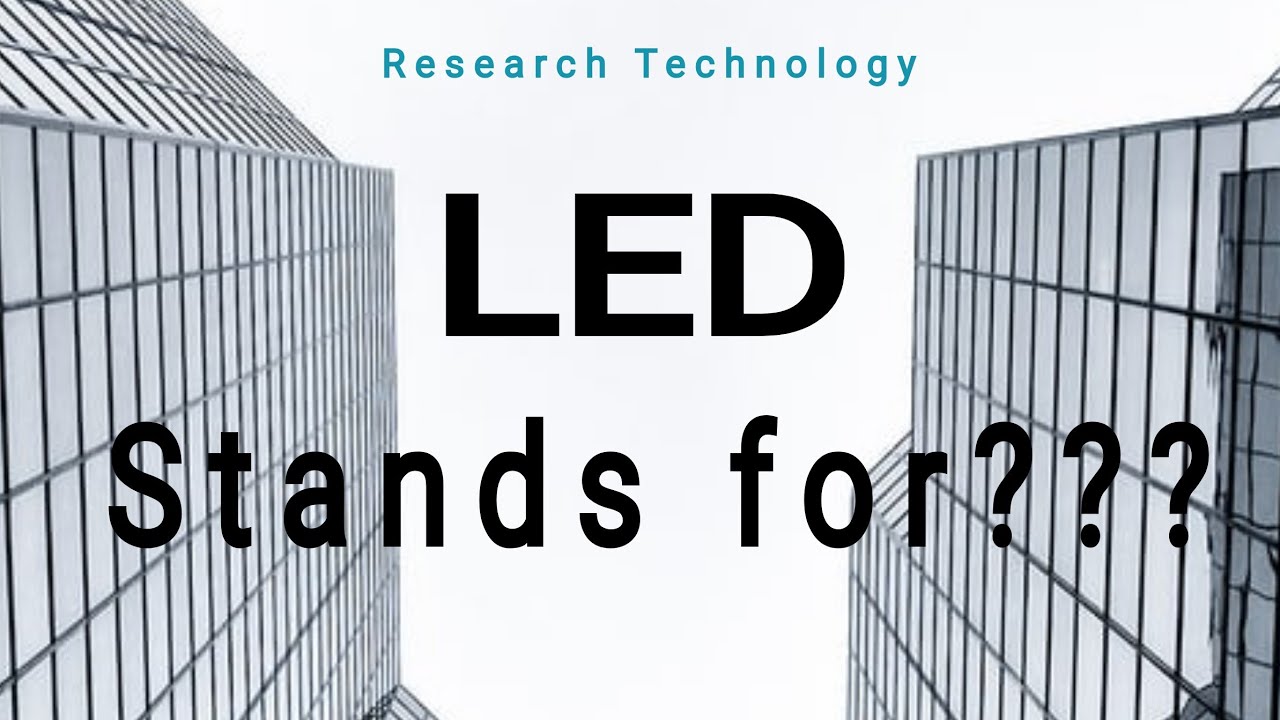 What is LED Stands for??? YouTube