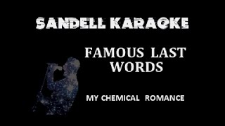 My Chemical Romance - Famous Last Words [Karaoke]