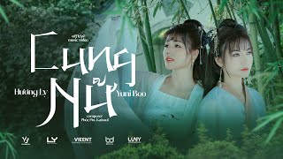 CUNG NỮ | HƯƠNG LY x YUNIBOO | OFFICIAL MUSIC VIDEO