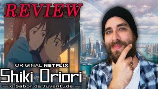 Shiki Oriori - O Sabor da Juventude, Original Netflix (Review)