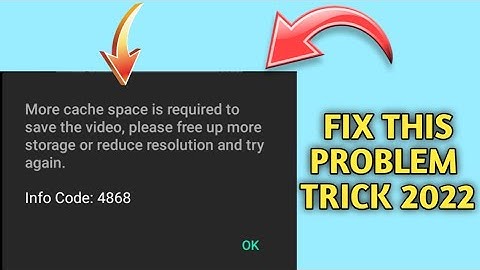 MORE CACHE SPACE IS REQUIRED TO SAVE THE VIDEO PROBLEM FIX /MORE CACHE SPACE IS REQUIRED PROBLEM FIX