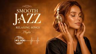 Midnight Smooth Jazz   Soft Female Vocals, Romantic Lyrics & Mellow Lounge Music for Relaxation