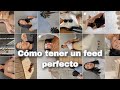 COMO TENER UN FEED LINDO EN INSTAGRAM - TAMY IDROBO