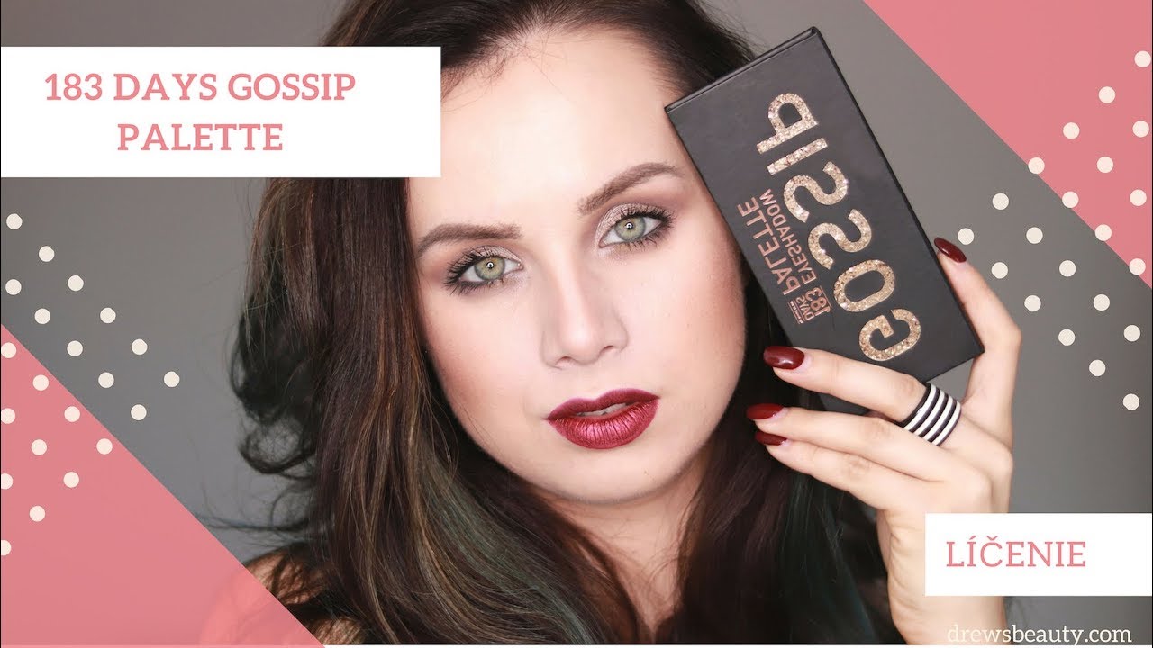183 Days Gossip palette: líčenie a prvé dojmy