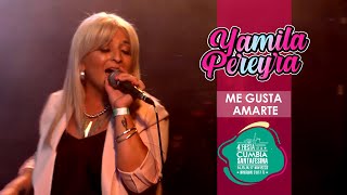 Video thumbnail of "ME GUSTA AMARTE- Yamila Pereyra - Fiesta Nacional de la Cumbia Santafesina"