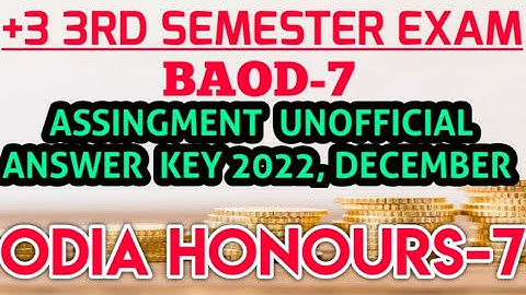 2022 December BAOD-7 | |+3 3RD SEMESTER EXAM OSOU | ODIA HONOURS-07