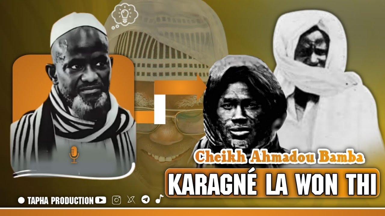 Kon CHEIKH AHMADOU BAMBA KARAGNÉ LA WON THI.......? Par Serigne bassirou Mbacké khelcom