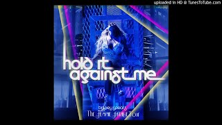 Britney Spears - Hold It Against Me (Femme Fatale Tour-Inspired Edit)