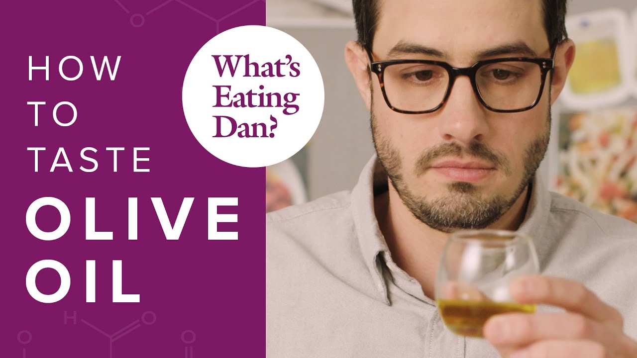 The Science of Olive Oil: The Best Shopping Tips and How to Use it in Sweets | What's Eating Dan?
