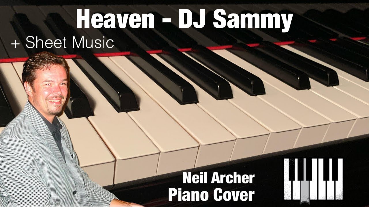 Heaven   DJ Sammy Candlelight Mix Featuring Do   Piano Cover