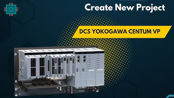 DCS YOKOGAWA CENTUM VP - CREATE NEW PROJECT
