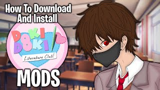 How To Download And Install DDLC MODS!!!!(Quick & Easy Tutorial)