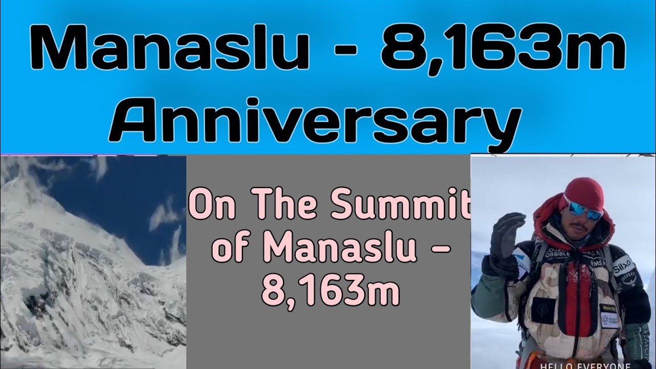 Manaslu – 8,163m Anniversary ▪︎ 
