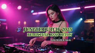 DJ Jungle Dutch Boxing 2025 Remix | Full Bass Beton Viral!