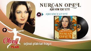 Nurcan Opel - Aşkı Kim İcat Etti  #arabesk #türküler Resimi