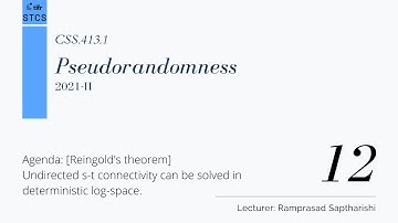 [CSS.413.1] Pseudorandomness - Lecture 12