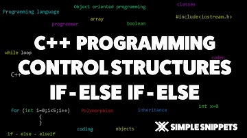 IF - Else If - Else Conditional Control Structure in C++ | C++ Programming Tutorials for Beginners