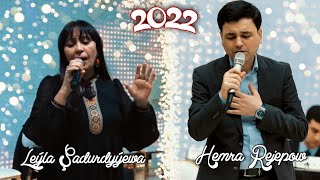 Hemra Rejepow Ft Leýla Şadurdyýewa 2022 - Türkmen Toý (1-Nji Bölüm)