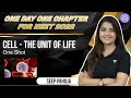 Cell - The Unit of Life | One Shot | One Day One Chapter | NEET 2022 | Seep Pahuja | NEET 101