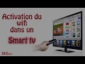 Activation du wifi dans un smart tv