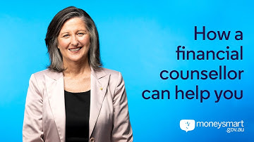 How a financial counsellor can help you