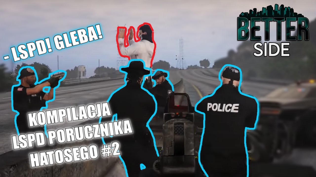 Kompilacja LSPD Betterside RP Hatosego #2