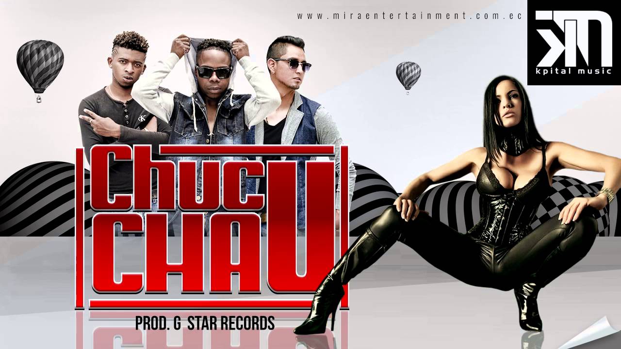 Kpital Music - Chucucha -  Prod. G-Star Records