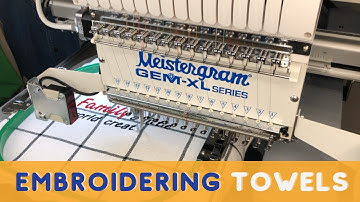 Embroidering towels with a Meistergram Embroidery Machine GEM XL 1500