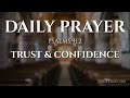 A Daily Prayer for Trust and Refuge in Troubled Times