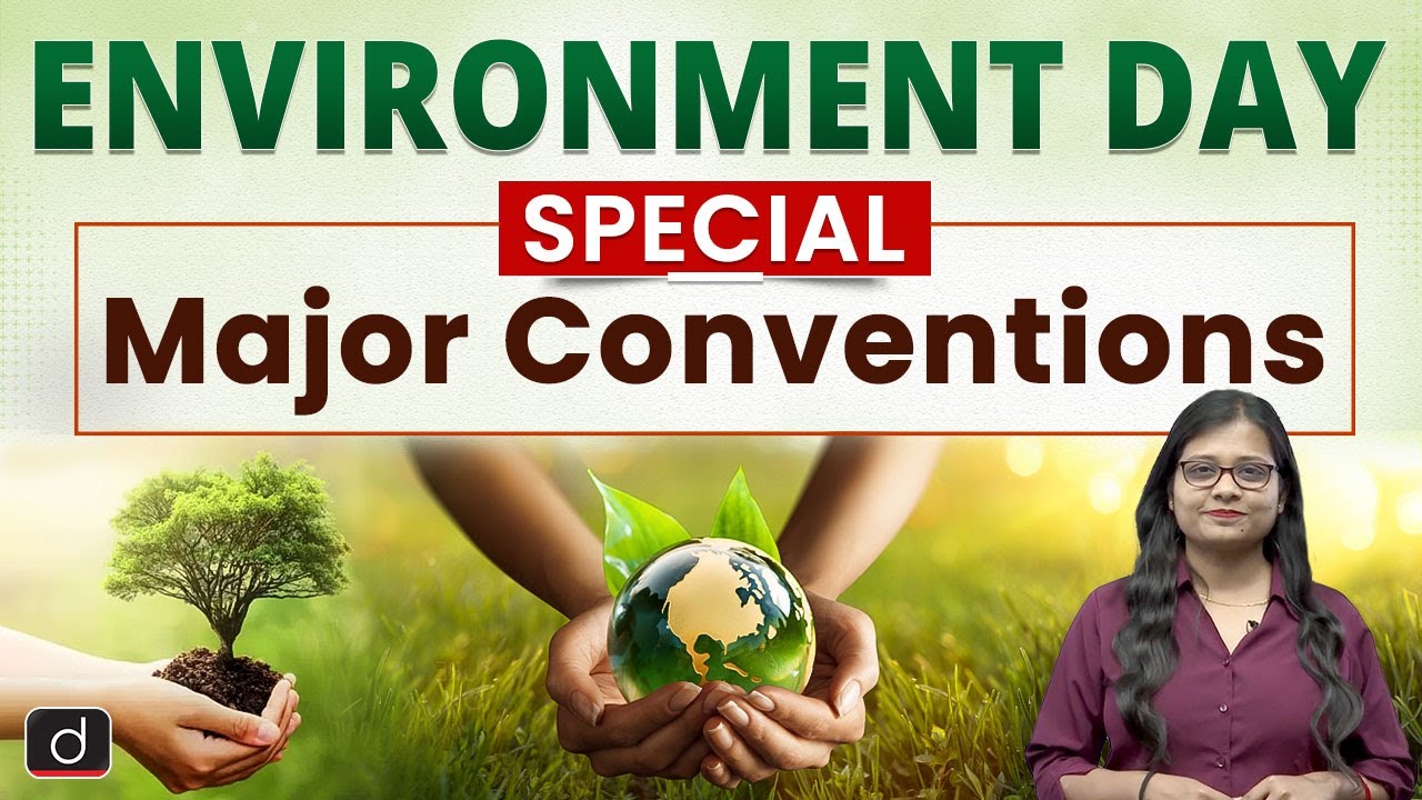 World Environment Day | Major Environmental Conventions | UPSC | Drishti IAS English - Watch on YouTube