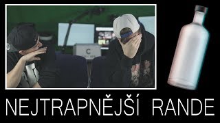 NAD LAHVÍ VODKY | #07 | NEJTRAPNĚJŠÍ RANDE 💖