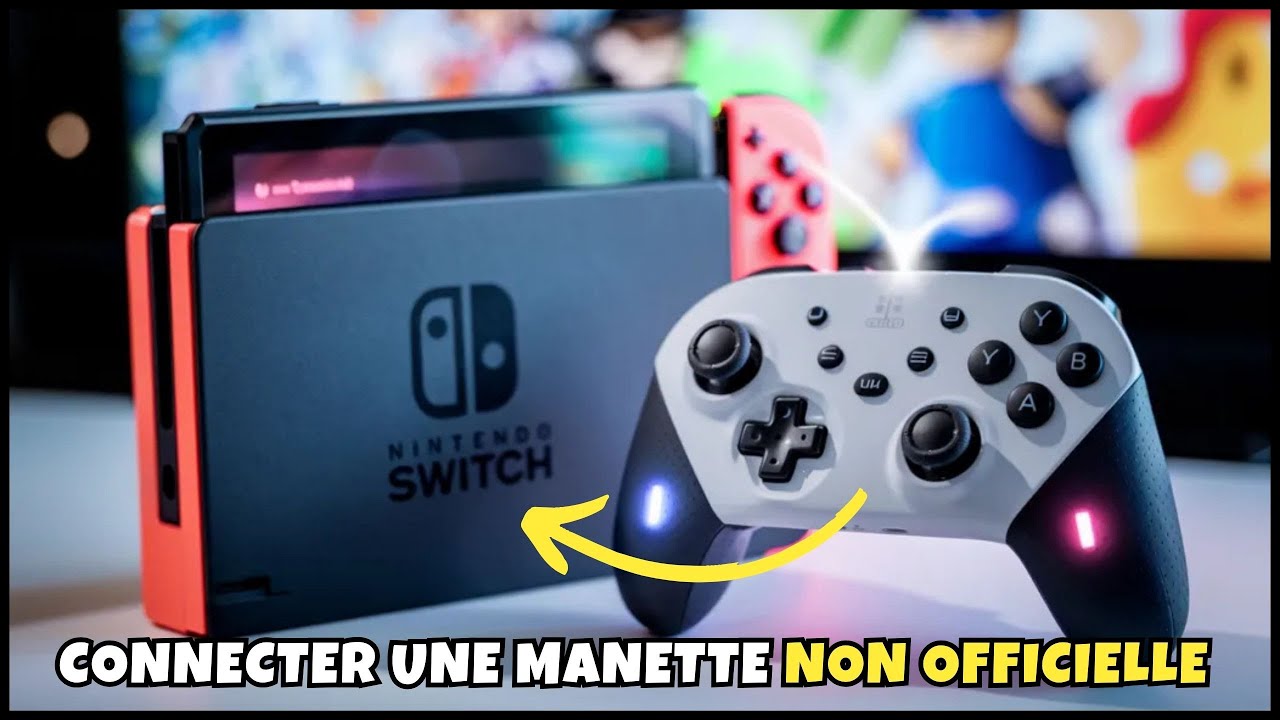 Comment connecter une manette NON OFFICIELLE à une Nintendo Switch