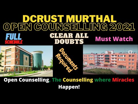 DCRUST Open Counselling 2021|Full Schedule|Documents Required|Fees|Physical Counselling|Apply Now!