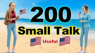 200 American Daily Small Talk Questions and Answers - Real English Conversation You Need Everyday