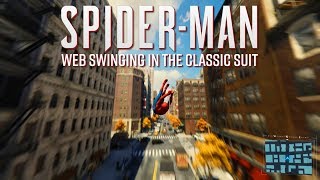 Spider-Man PS4 - Web Swinging in the Classic Suit