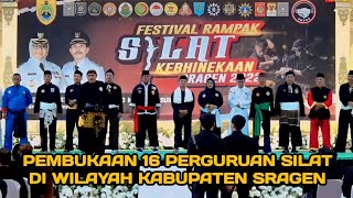 Pembukaan 16 Perguruan Silat Wilayah Kabupaten Sragen || Festival Rampak Silat Kebinekaan Sragen