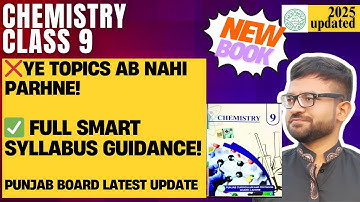 Class 9 Chemistry Smart Syllabus 2026 | What Is Removed & What To Study |Full Guidance |Punjab Board