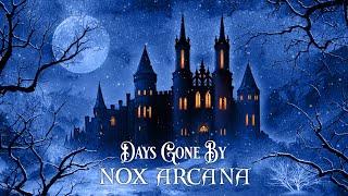 Days Gone By - Nox Arcana
