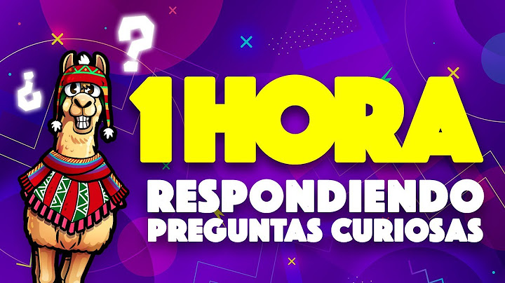 1 HORA RESPONDIENDO PREGUNTAS CURIOSAS [Curi] 🤔