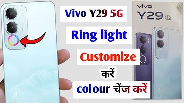 Vivo y29 5g dynamic light customise kaise kare | Vivo y29 5g dynamic light colour change kaise kare