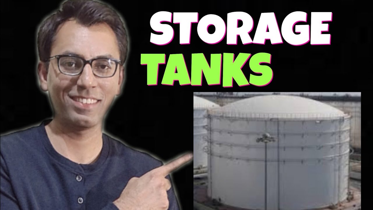 What are Storage Tanks What are Storage Tank Uses and Types Design YouTube
