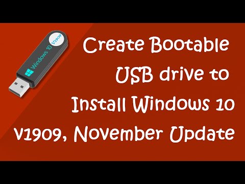How to Create Bootable Pen drive to Install Windows 10 Version 1909 || November Update 2019 .