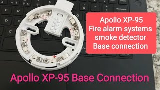 XP-95 | DISCOVERY Smoke detector Mounting base connection |Apollo Fire alarm system