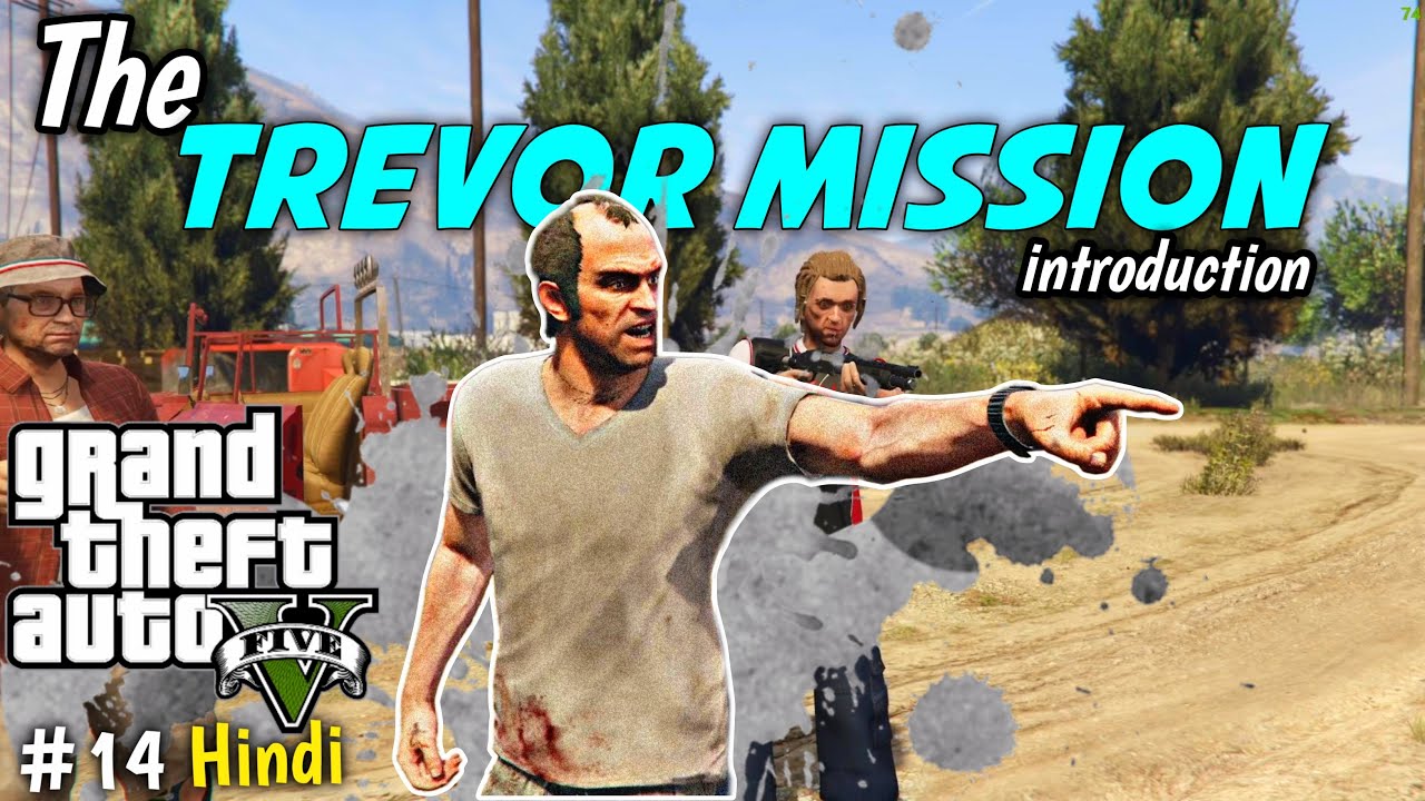 The Trevor Mission | Mr. Philips | GTA - V EP-14 | Hindi Gameplay - YouTube