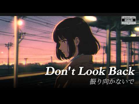 Don’t Look Back（振り向かないで） | 80s Japanese City Pop
