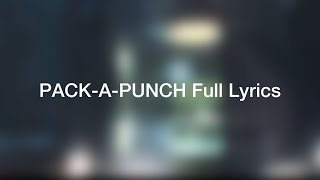 Download lagu Call Of Duty - PACK-A-PUNCH Full Unrealeased Song Lyrics