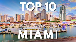 Top 10 Things To Do In MIAMI 2023 - Florida Travel Guide