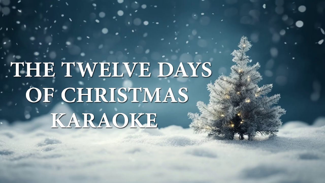The Twelve Days Of Christmas Song Karaoke Lyrics | Best Christmas Song